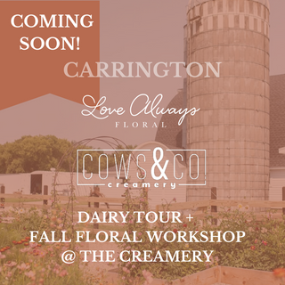 Fall Flower Arranging Workshop + Cows & Co. Creamery Tour